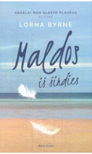 Maldos iš širdies - Lorna Byrne
