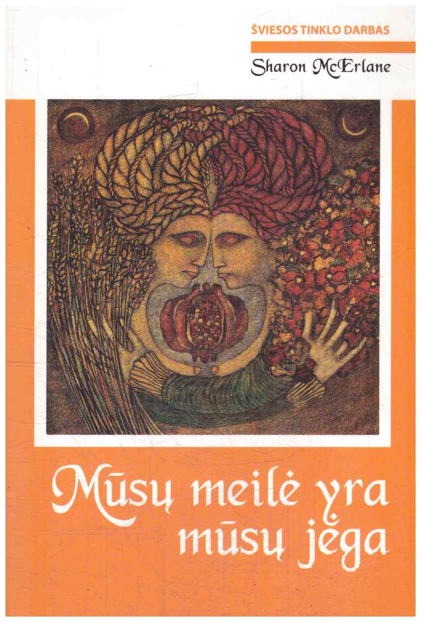 Mūsų meilė yra mūsų jėga - Sharon McErlane