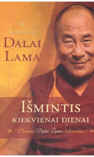 Išmintis kiekvienai dienai - Dalai Lama