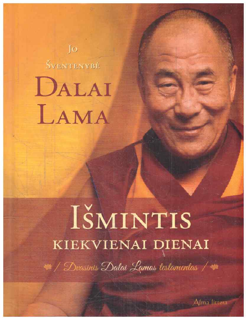 Išmintis kiekvienai dienai - Dalai Lama
