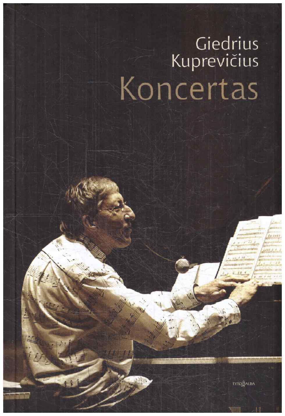 Koncertas - Giedrius Kuprevičius