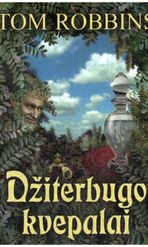 Džiterbugo kvepalai - Tom Robbins