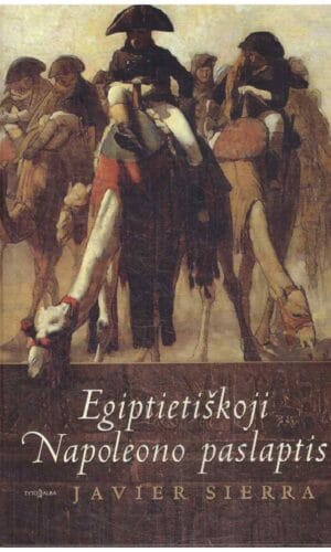 Egiptietiškoji Napoleono paslaptis - Javier Sierra