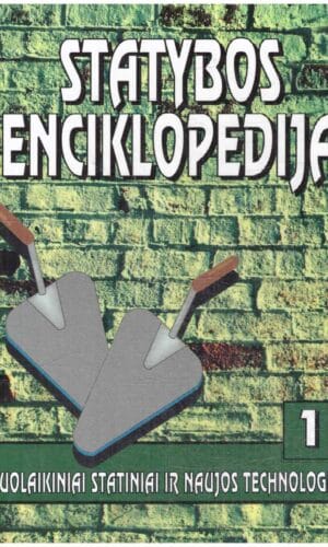 Statybos enciklopedija (1 dalis)