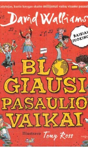 Blogiausi pasaulio vaikai 1 - David Walliams