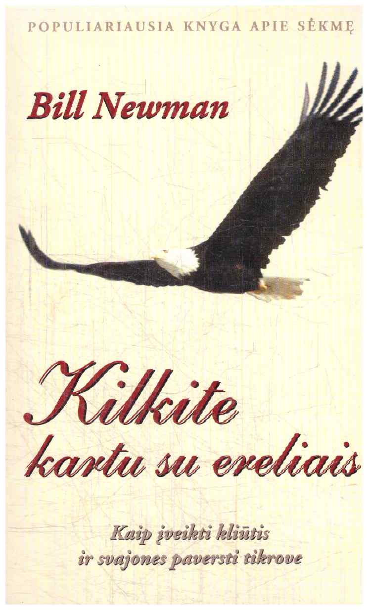 Kilkite kartu su ereliais - Bill Newman