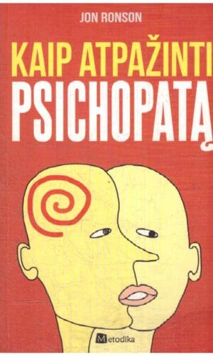 Kaip atpažinti psichopatą - Jon Ronson