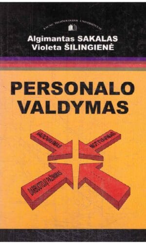 Personalo valdymas - Algimantas Sakalas, Violeta Šilingienė