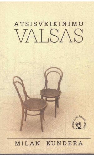 Atsisveikinimo valsas - Milan Kundera