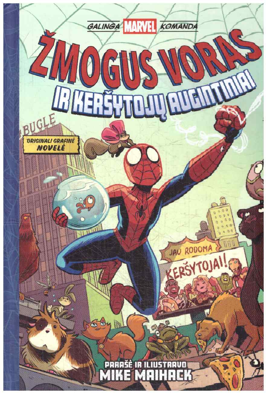 Žmogus voras ir Keršytojų augintiniai - Mike Maihack