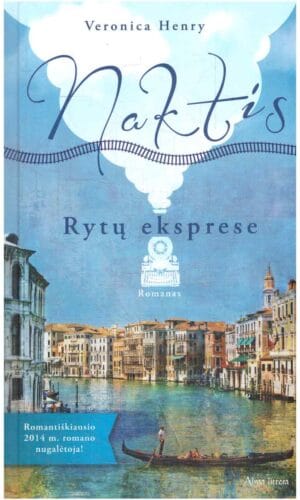 Naktis Rytų eksprese - Veronica Henry