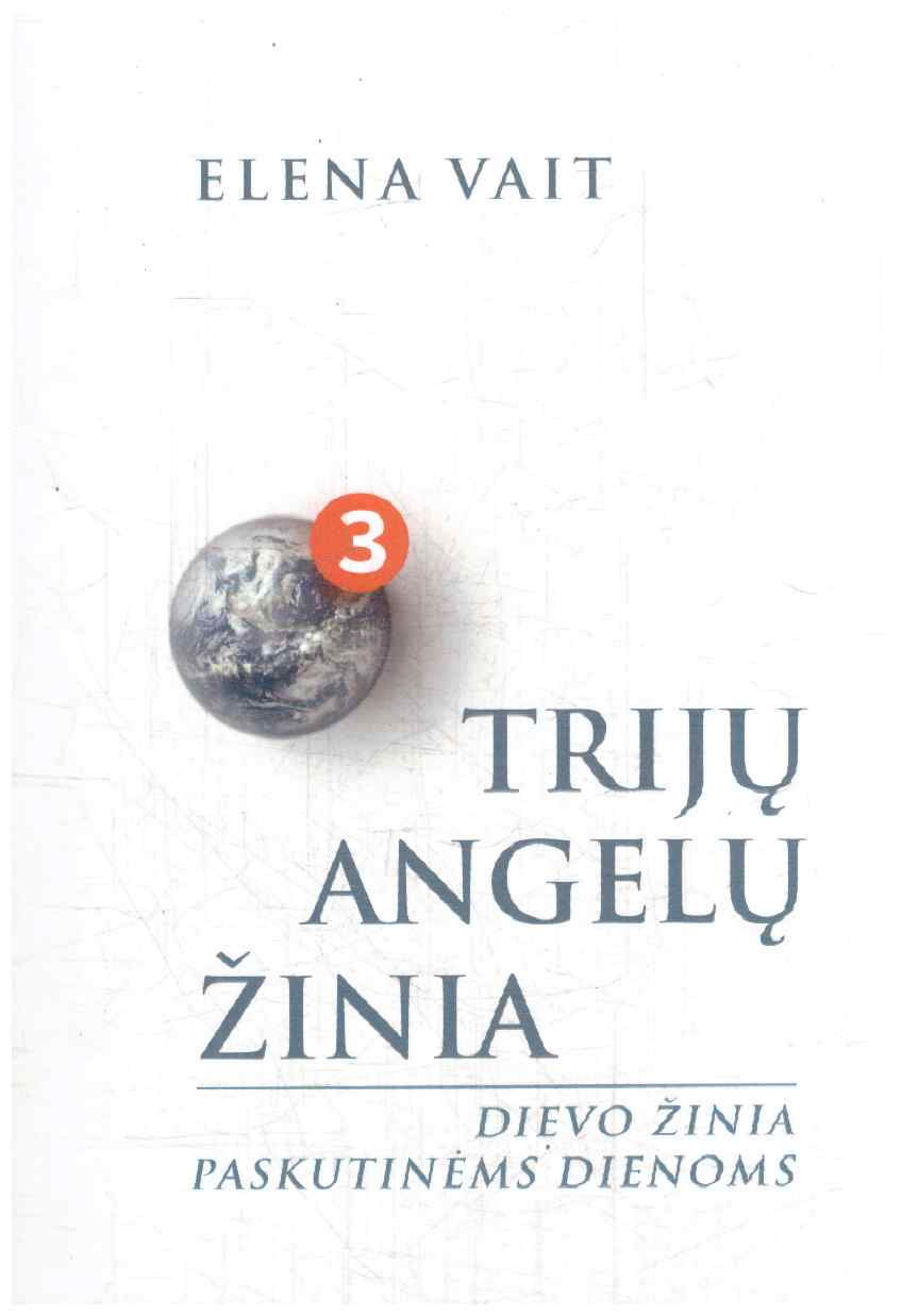 Trijų angelų žinia - Elena Vait