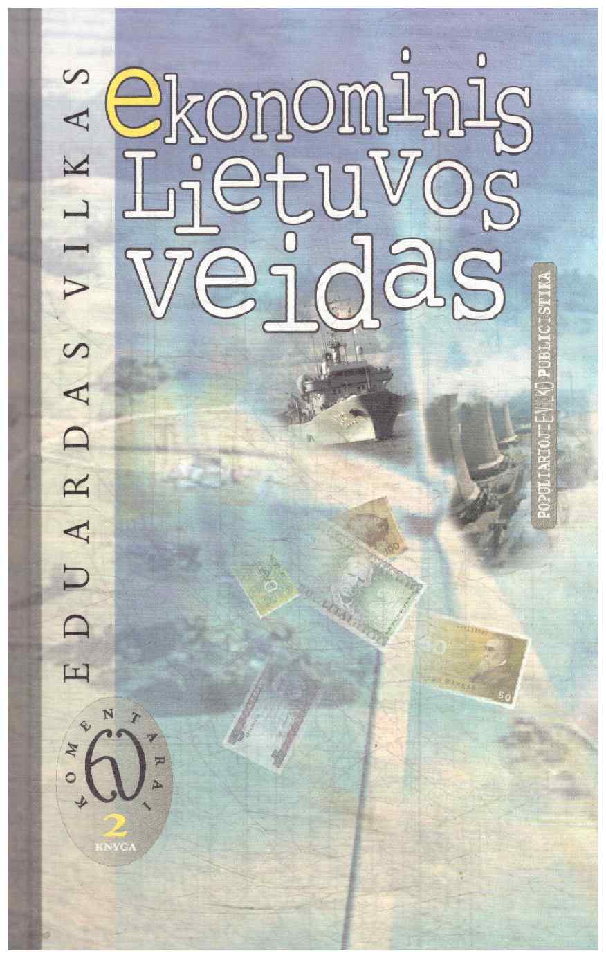 Ekonominis Lietuvos veidas (2 tomas) - Eduardas Vilkas