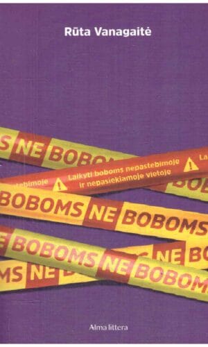 Ne boboms - Rūta Vanagaitė