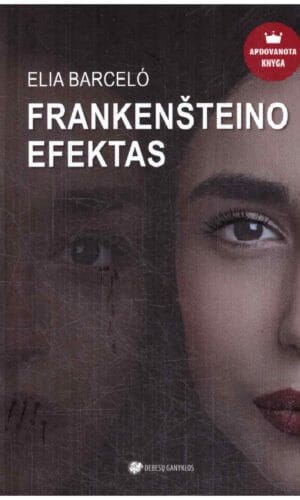 Frankenšteino efektas - Elia Barcelo