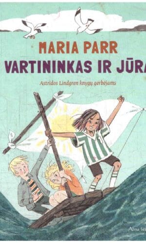 Vartininkas ir jūra. Vaflinės širdelės (2) - Maria Parr