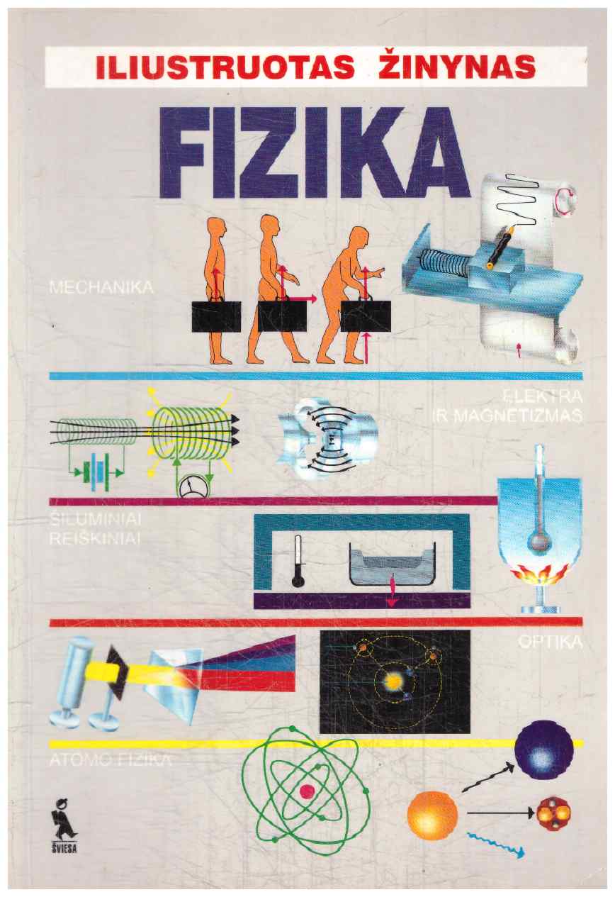 Fizika. Iliustruotas žinynas - Stefania De Curtis