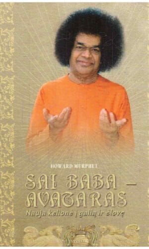 Sai Baba - Avataras - Howard Murphet