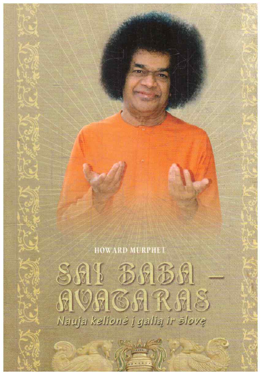 Sai Baba - Avataras - Howard Murphet