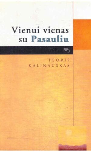 Vienui vienas su pasauliu - Igoris Kalinauskas (įrašytas sveikinimas)