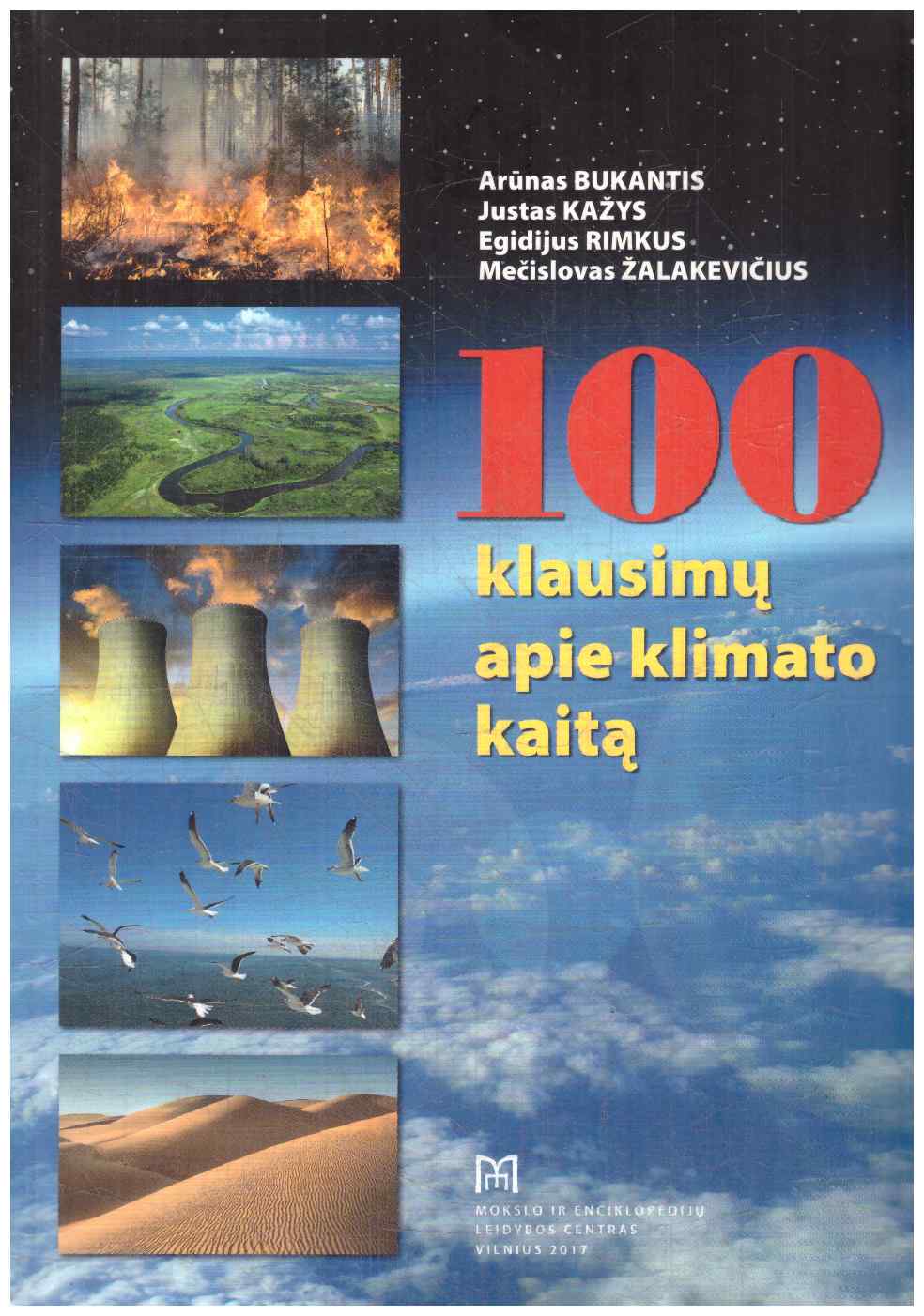 100 klausimų apie klimato kaitą - Arūnas Bukantis ir kiti