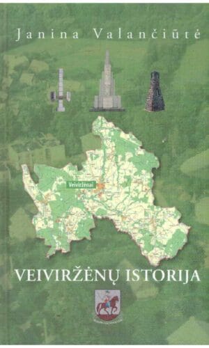 Veiviržėnų istorija - Janina Valančiūtė