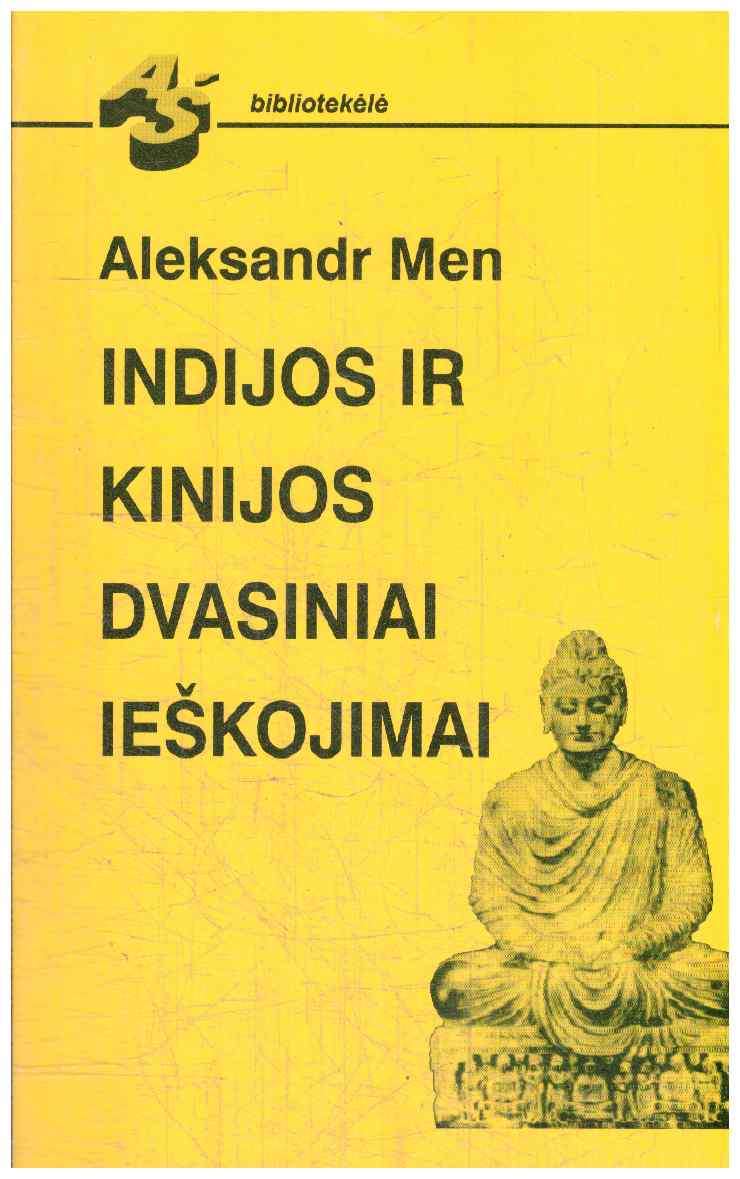 Indijos ir Kinijos dvasiniai ieškojimai - Aleksandr Men
