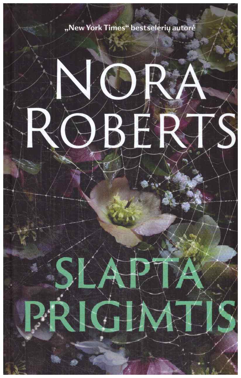 Slapta prigimtis - Nora Roberts