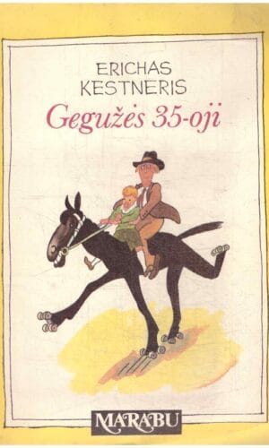 Gegužės 35-oji - Erichas Kestneris