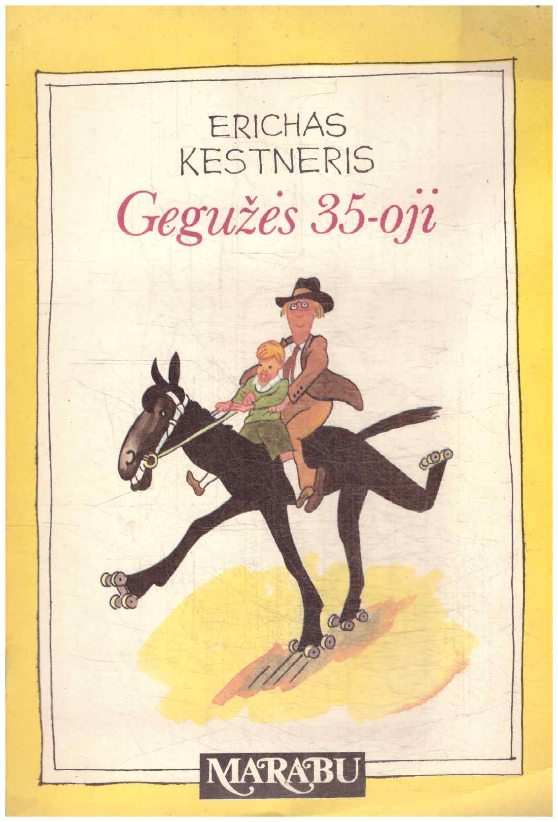 Gegužės 35-oji - Erichas Kestneris