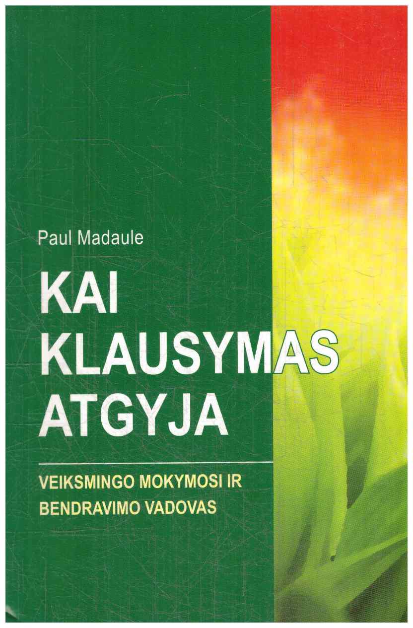 Kai klausymas atgyja - Paul Madaule