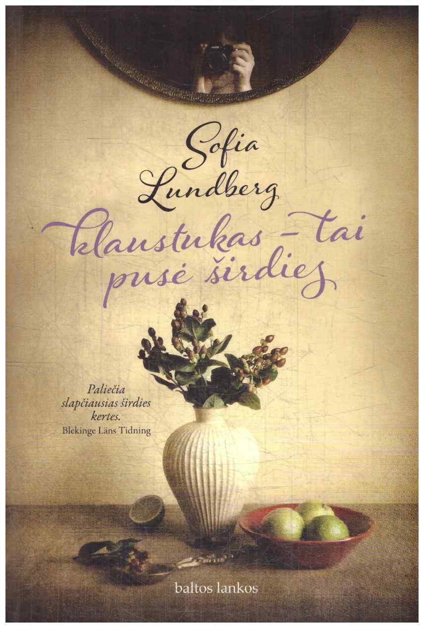 Klaustukas - tai pusė širdies - Sofia Lundberg