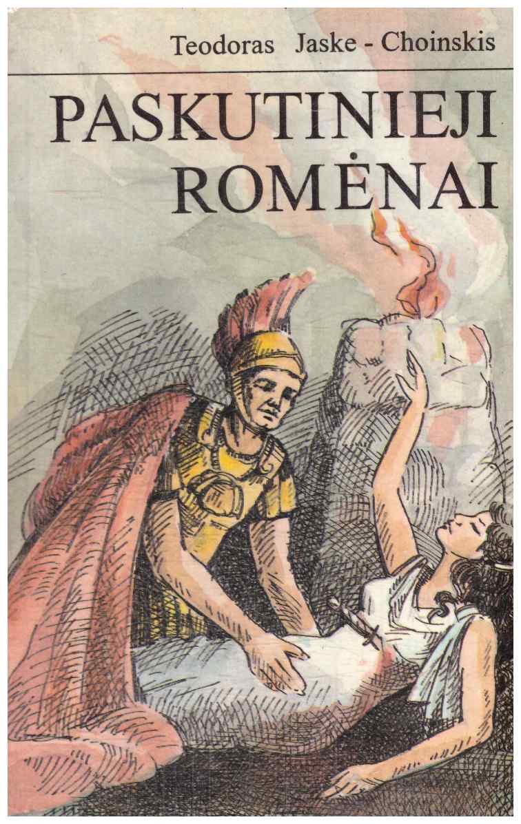Paskutinieji romėnai - Teodoras Jaske-Choinskis