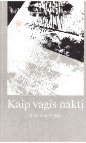 Kaip vagis naktį - William Sears