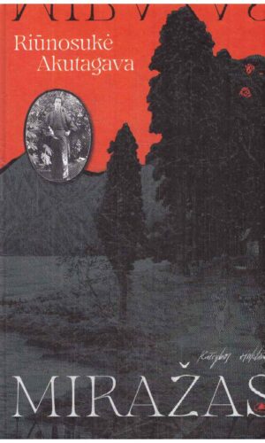 Miražas - Riūnosukė Akutagava