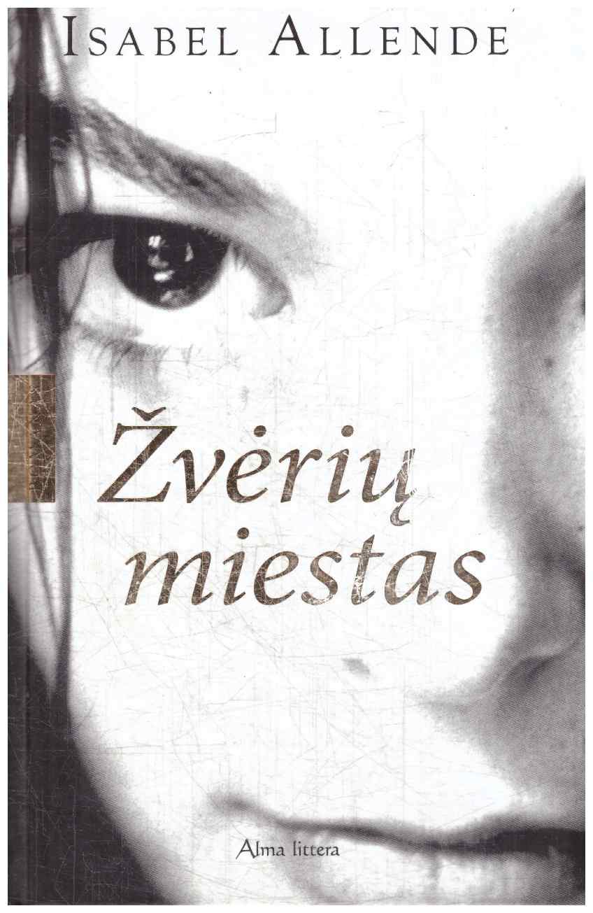 Žvėrių miestas - Isabel Allende