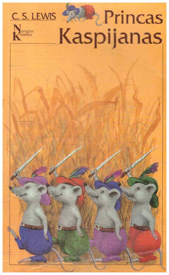 Princas Kaspijanas. Narnijos kronikos (4) - C. S.Lewis