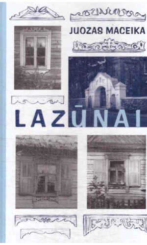 Lazūnai - Juozas Maceika