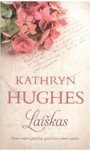Laiškas - Kathryn Hughes