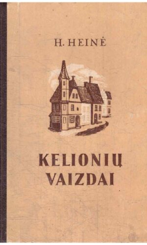 Kelionių vaizdai - H. Heinė (įrašytas sveikinimas)