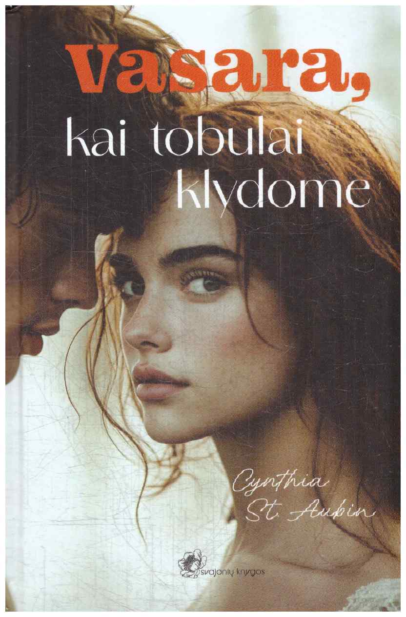 Vasara, kai tobulai klydome - Cynthia St. Aubin