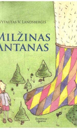 Milžinas Antanas - Vytautas V. Landsbergis