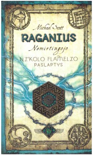 Raganius. Nemirtingojo Nikolo Flamelio paslaptys (5) - Michael Scott
