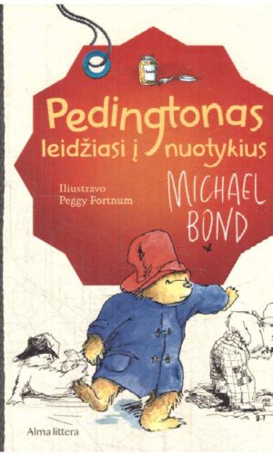Pedingtonas leidžiasi į nuotykius - Michael Bond