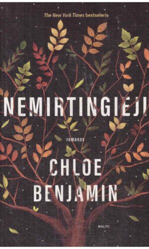 Nemirtingieji - Chloe Benjamin