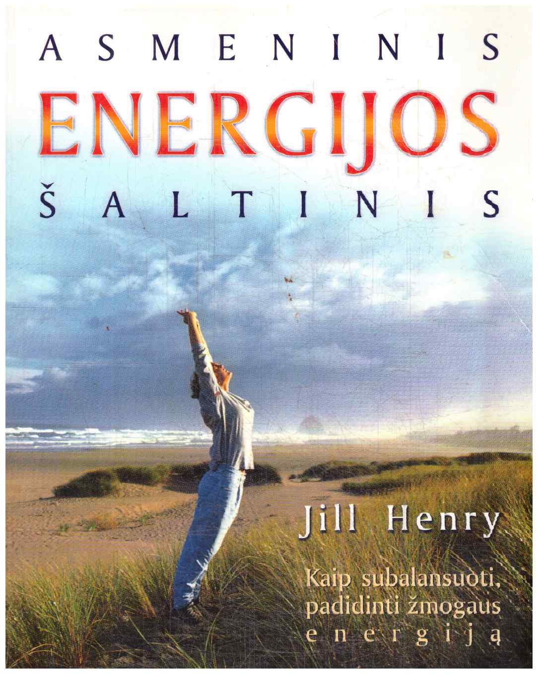 Asmeninis energijos šaltinis - Jill Henry