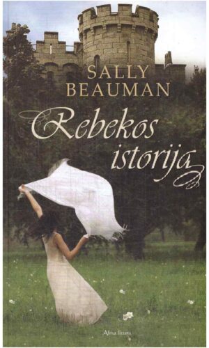 Rebekos istorija - Sally Beauman