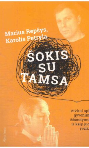 Šokis su tamsa - Karolis Petryla, Marius Repšys