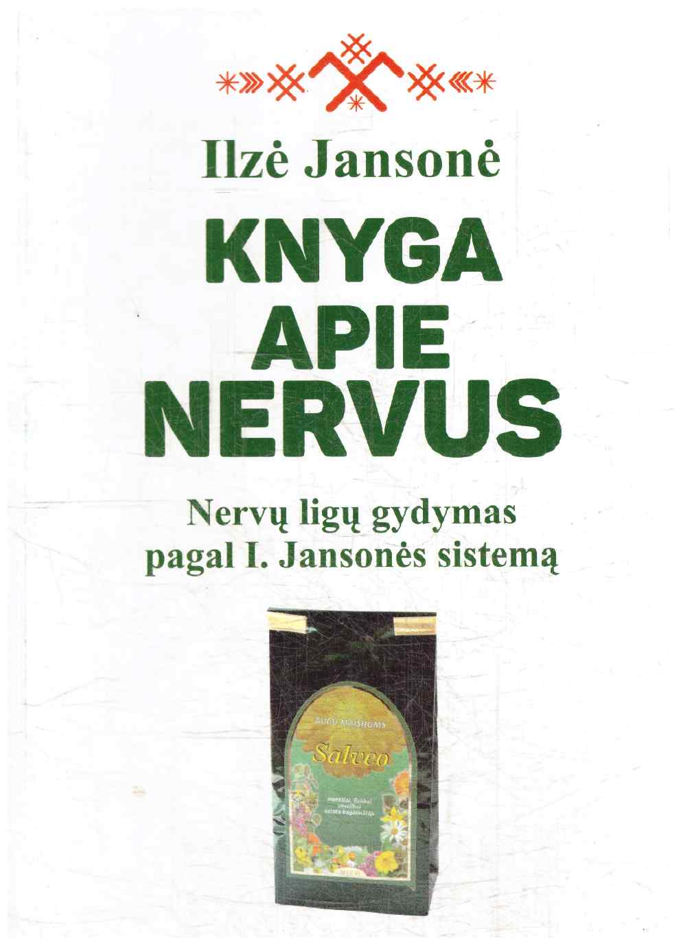 Knyga apie nervus - Ilzė Jansonė